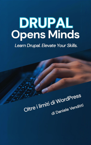 Drupal opens minds oltre i limiti di wordpress